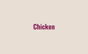 Chicken