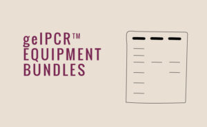 gelPCR™ Equipment Bundles
