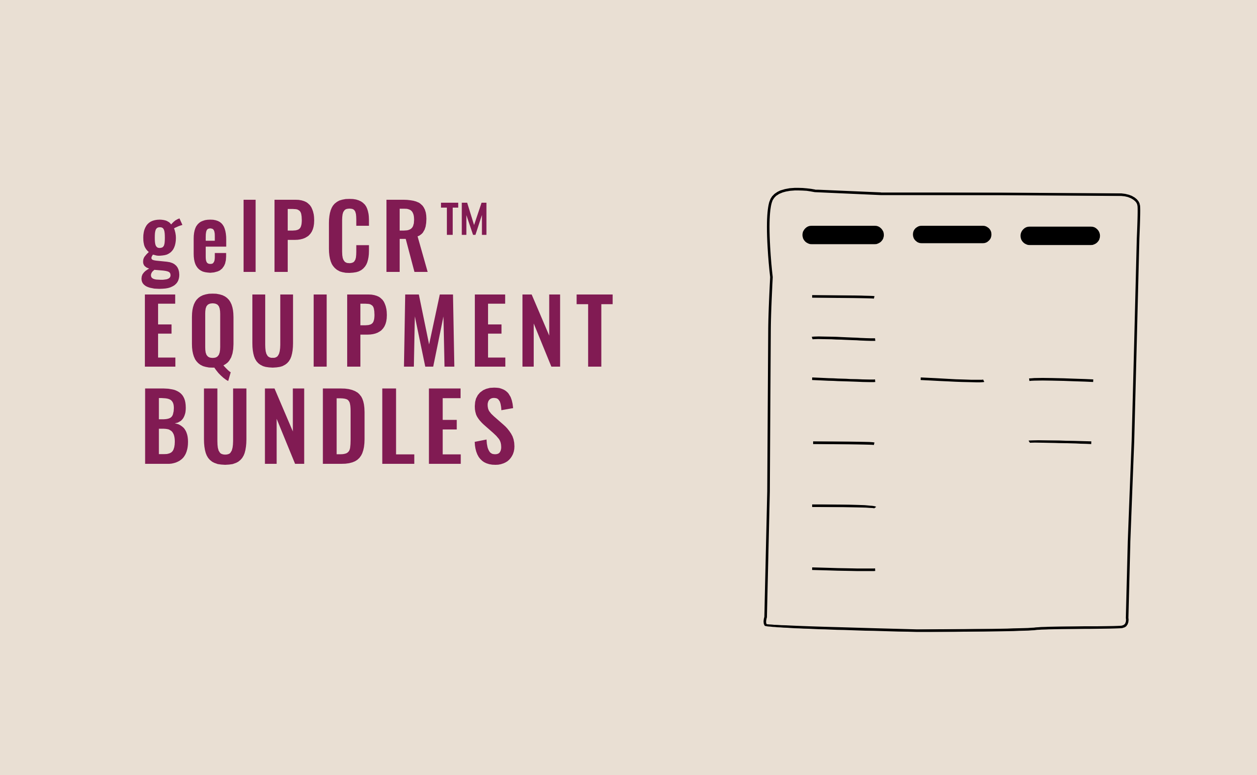 gelPCR™ Equipment Bundles